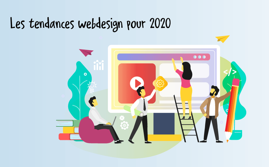Les tendances webdesign pour 2020